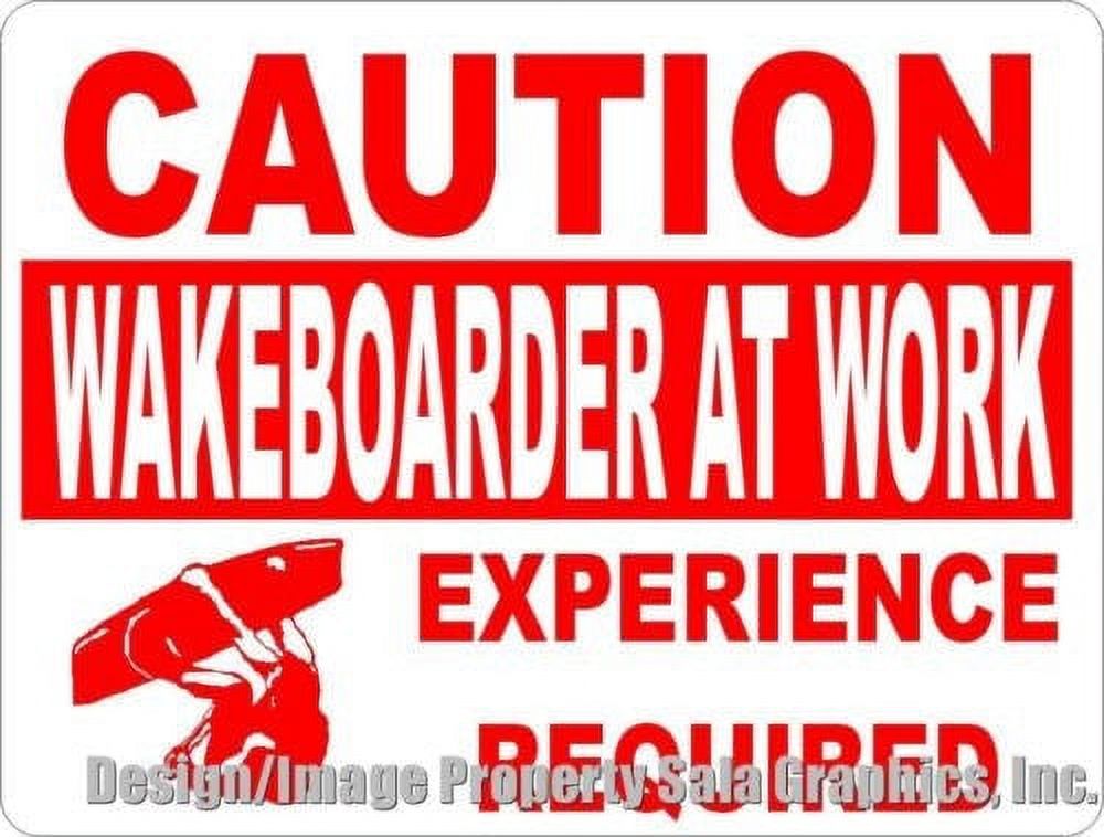 Caution Wakeboarder at Work Sign A485866