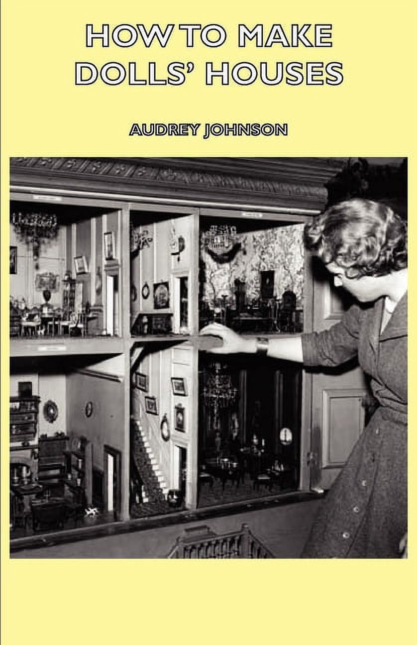 How to Make Dolls' Houses (Hardcover) O65437
